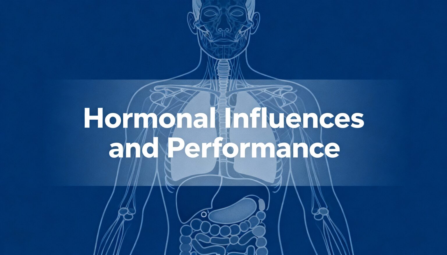 Hormonal Influences